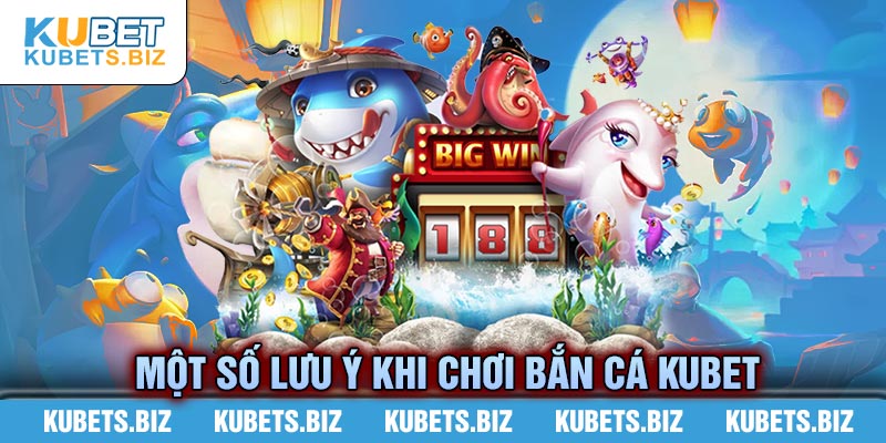 Một số lưu ý cho thành viên mới tham gia bắn cá