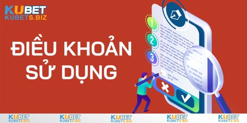 Điều khoản sử dụng dịch vụ của thành viên tại Kubet