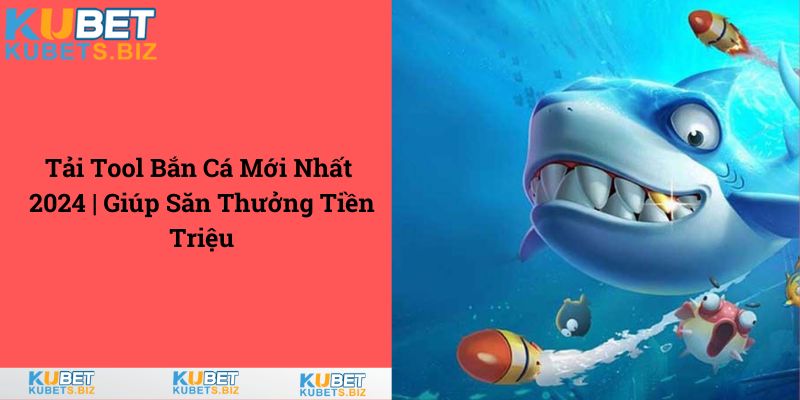 tải tool bắn cá mới nhất